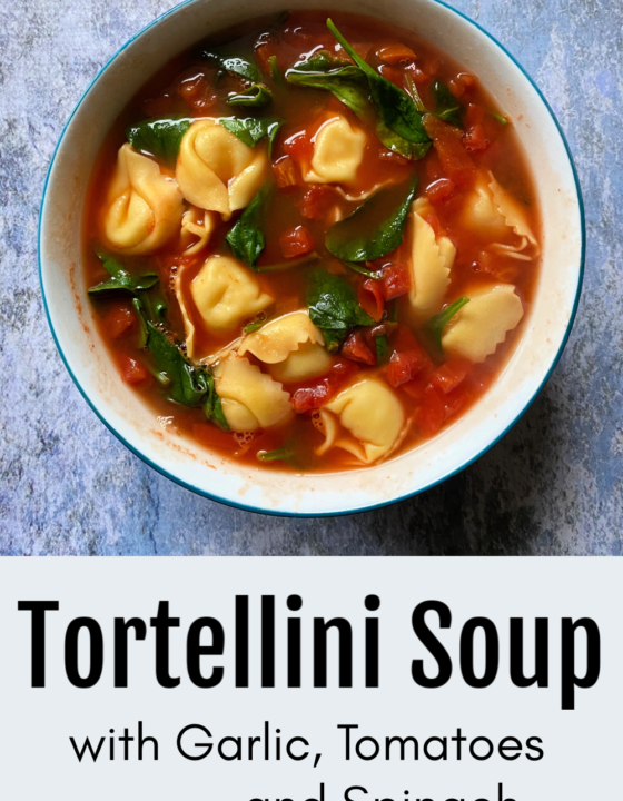 Tortellini Soup with Garlic, Tomatoes & Spinach