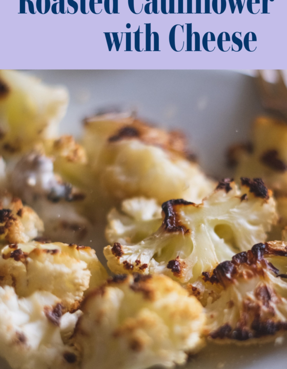 Roasted Cauliflower with Cheese