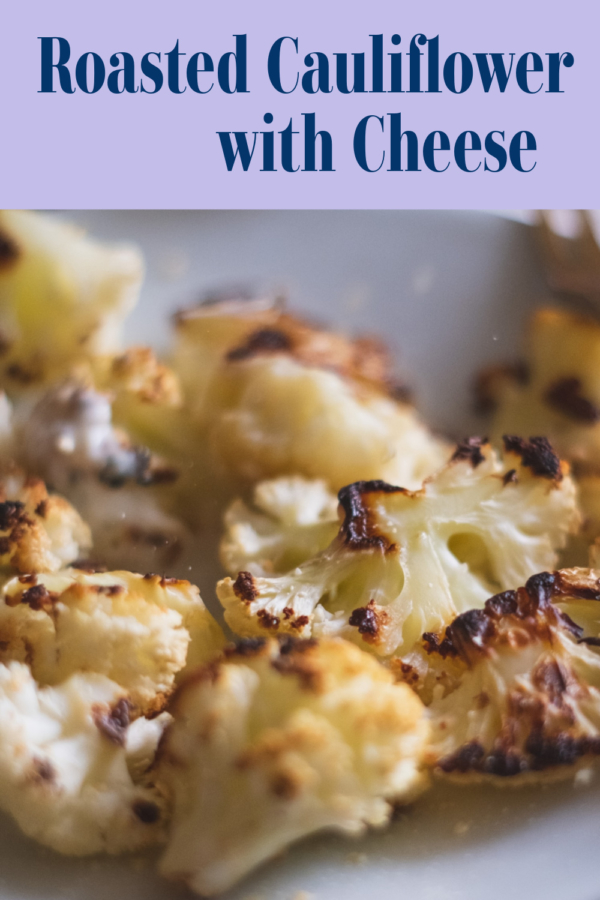 Roasted Cauliflower with Cheese