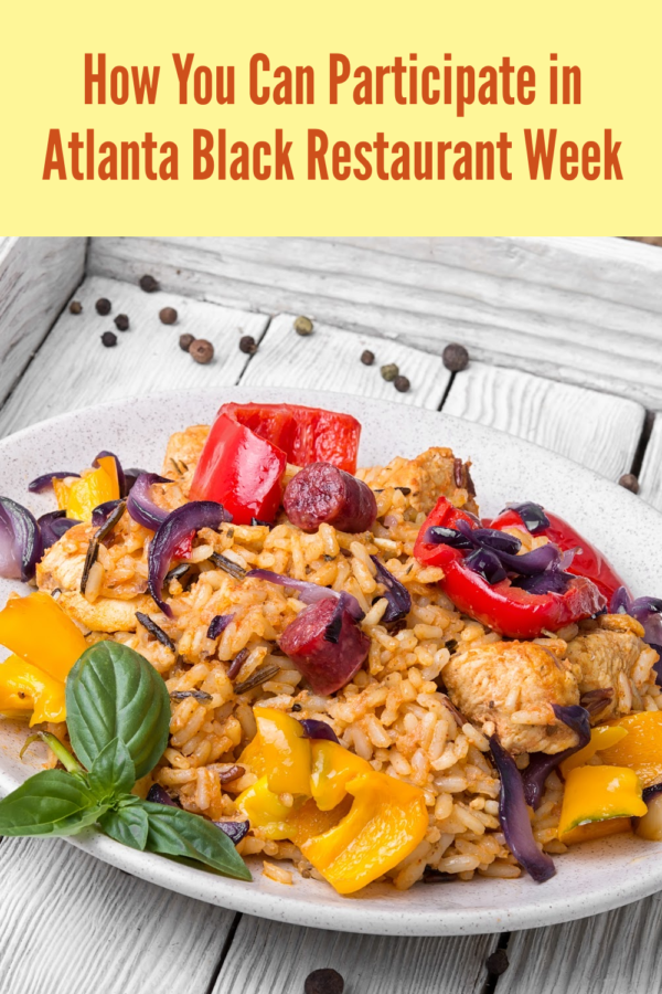 How Can You Participate in Atlanta Black Restaurant Week?
