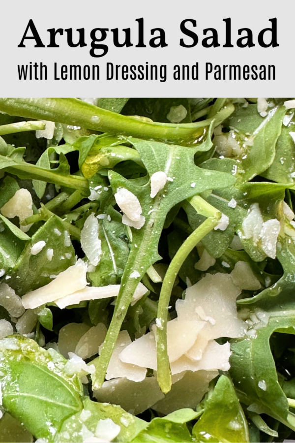 Arugula Salad with Lemon Dressing and Parmesan