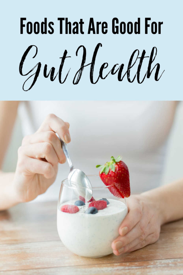 Foods That Are Good For Gut Health
